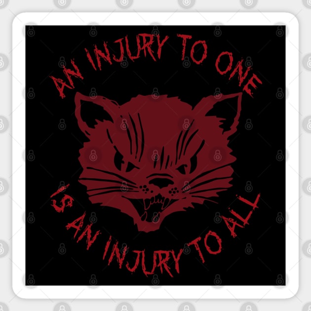 An Injury To One Is An Injury To All - Solidarity, Labor Union, Cat, Leftist, Socialist Sticker by SpaceDogLaika